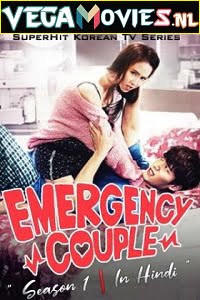 Emergency Couple S01 in Hindi Dubbed