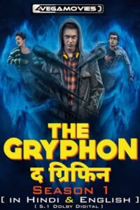 The Gryphon S01 Hindi Dubbed