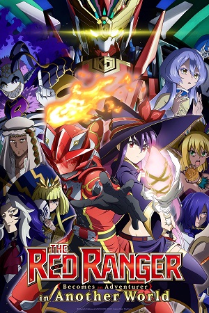 The Red Ranger Becomes an Adventurer in Another World (Hindi Dubbed) Anime Series