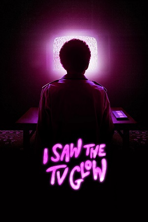 I Saw the TV Glow